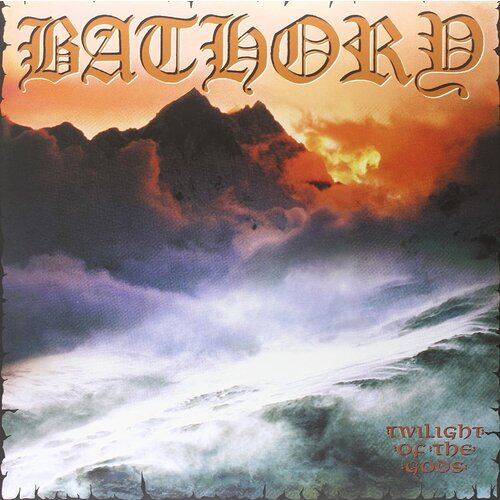 Bathory Виниловая пластинка Bathory Twilight Of The Gods bathory виниловая пластинка bathory nordland i