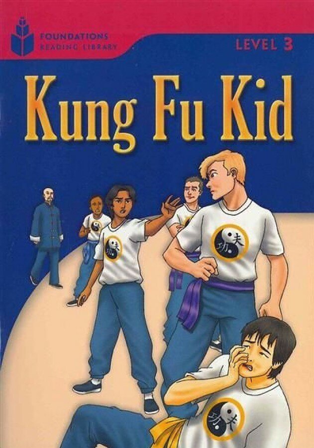 Книга Foundation Readers 3: Kung Fu Kid - фото №1