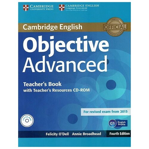 О'Делл Фелисити "Objective Advanced: Teacher's Book (+ CD-ROM)"