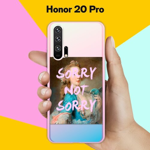 Силиконовый чехол Sorry на Honor 20 Pro силиконовый чехол на honor 60 pro хонор 60 про синие ирисы прозрачный