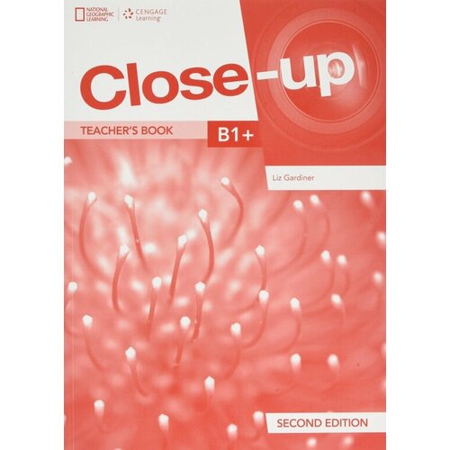 Close-Up Second Edition B1+ Teacher's Book + online Teacher Zone + audio + video discs
