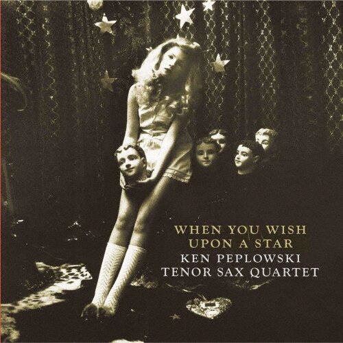 Виниловая пластинка Ken Peplowski Quartet - When You Wish Upon A Star