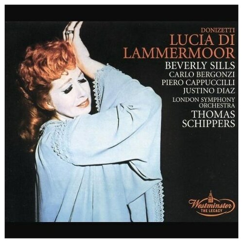 Donizetti's Lucia di Lammermoor: Beverly Sills, Carlo Bergonzi, Thomas Schippers