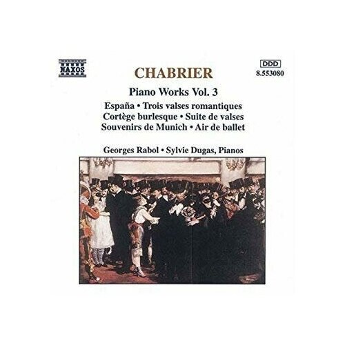 Chabrier - Piano Works Vol. 3 - Naxos CD Deu ( Компакт-диск 1шт) szymanowski piano works 4 preludes variations mazurkas naxos cd deu компакт диск 1шт