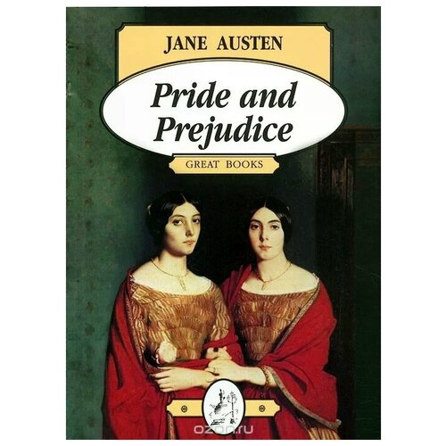 Остен Джейн "Pride and Prejudice / Гордость и предубеждение" офсетная