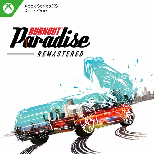 BURNOUT PARADISE REMASTERED xbox цифровая версия 990₽