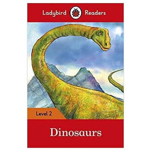 Spoor Mike. Dinosaurs Activity Book – Ladybird Readers. Level 2 + downloadable audio. -