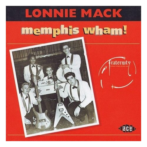 Компакт-Диски, ACE, LONNIE MACK - Memphis Wham! (CD) компакт диски epic wham fantastic cd