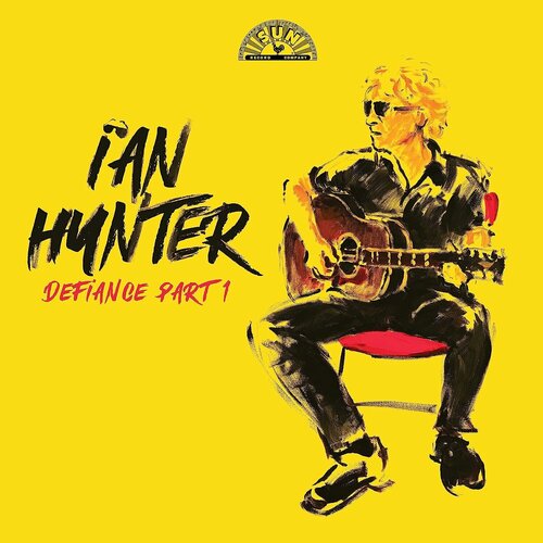 Виниловая пластинка Ian Hunter. Defiance Part 1 (LP) виниловая пластинка mott the hoople all the young dudes 8718469532896