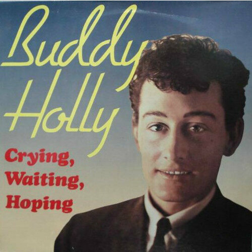 Buddy Holly 'Crying, Waiting, Hoping' LP/1987/Pop Rock/EEC/Nmint buddy holly buddy holly greatest hits reissue