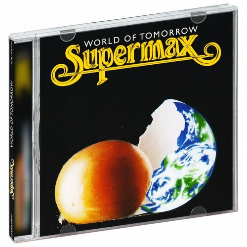 supermax best of Supermax. World Of Tomorrow (CD)