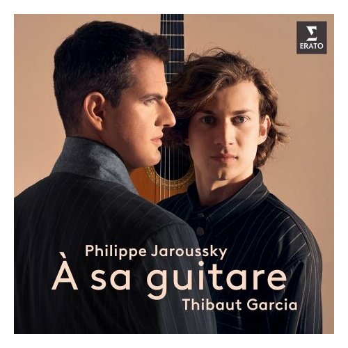 Компакт-Диски, Warner Classics, Erato, PHILIPPE JAROUSSKY & THIBAUT GARCIA - A Sa Guitare (CD) cd warner andreas scholl – heroes
