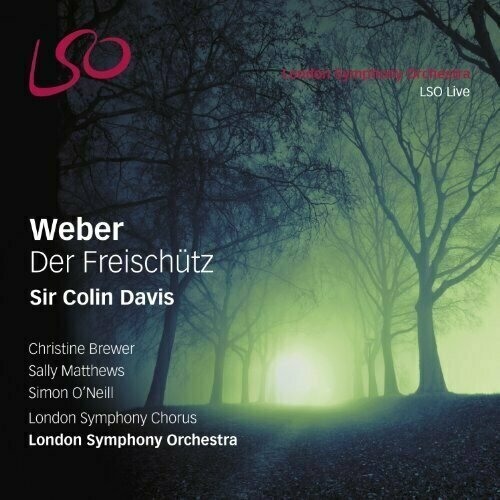 Weber: Der Freischü dvorak symphony no 6 london symphony orchestra sircolin davis