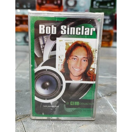 Bob Sinclar Club Collection, аудиокассета, кассета (МС), 2004, оригинал