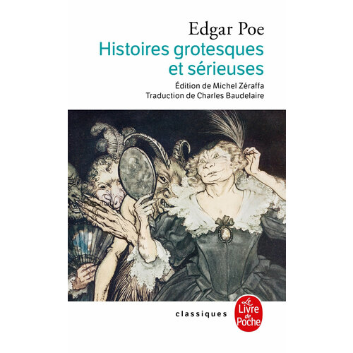 poe edgar allan la chute de la maison usher et autres histoires en Histoires grotesques et serieuses / Книга на Французском
