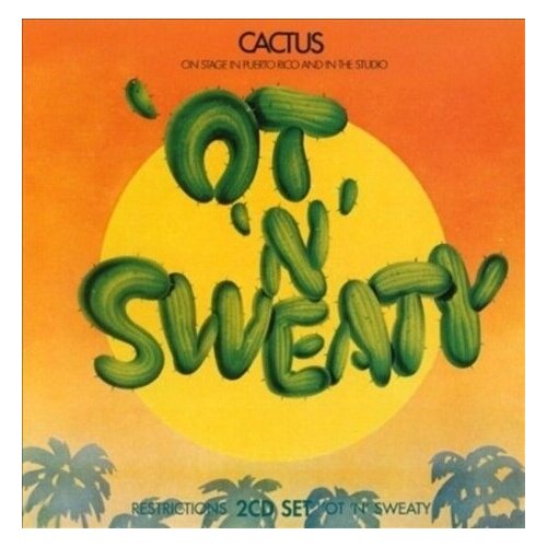 AUDIO CD Cactus: Restrictions / 'Ot 'N' Sweaty. 2 CD