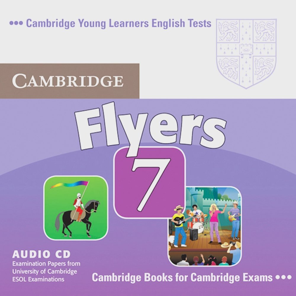 Cambridge Esol "Cambridge Young Learners English Tests Flyers 7 Audio CD (Лицензия)"