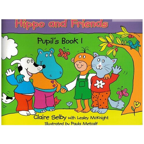 Hippo and Friends 1 Pupil's Book Учебник