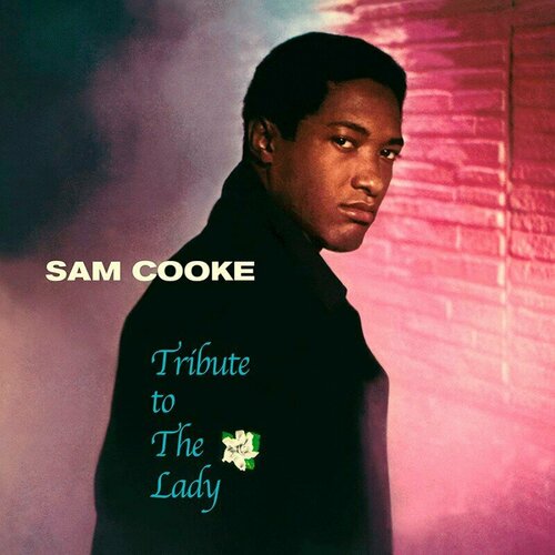 COOKE, SAM Tribute To The Lady, LP (180 Gram High Quality Pressing Vinyl) cooke sam the wonderful world of sam cooke lp 180 gram pressing vinyl 2 bonus tracks