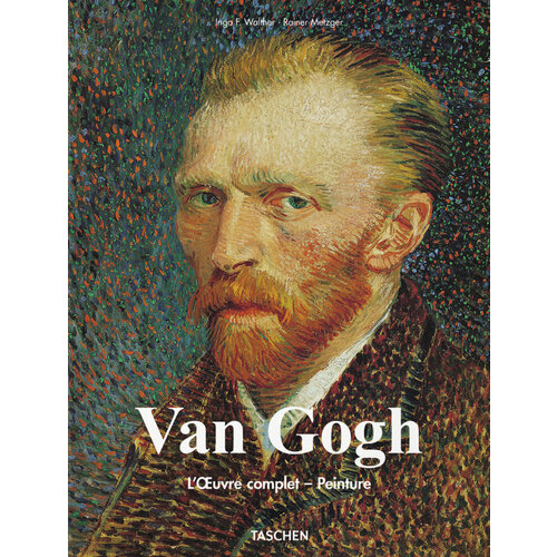 Van Gogh. L'œuvre complet - Peinture | Walther Ingo F.