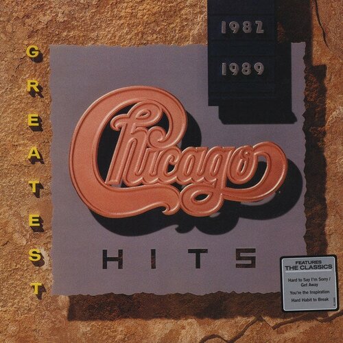 Chicago Виниловая пластинка Chicago Greatest Hits 1982-1989 виниловая пластинка radiorama greatest hits
