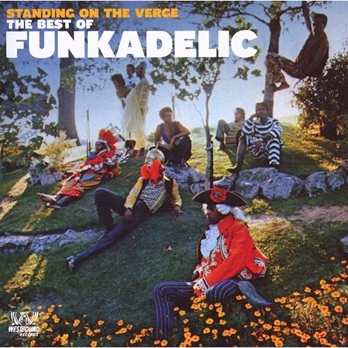 Funkadelic – Standing On The Verge - The Best Of