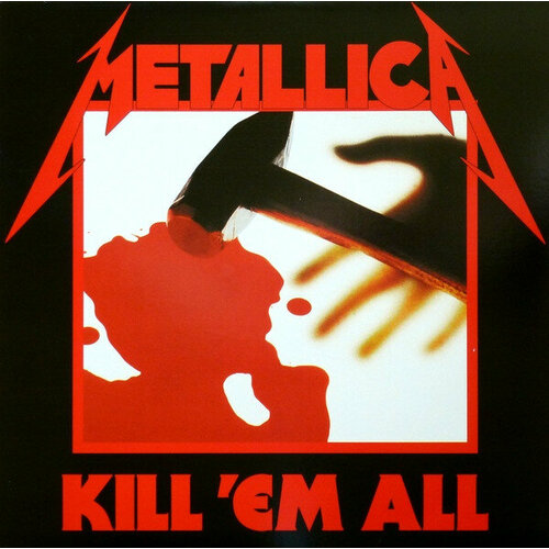 Виниловая пластинка Metallica - Kill 'Em All (Black Vinyl LP) metallica kill em all lp спрей для очистки lp с микрофиброй 250мл набор