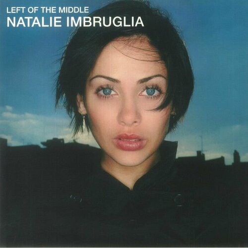 Imbruglia Natalie Виниловая пластинка Imbruglia Natalie Left Of The Middle компакт диски portrait imbruglia natalie male cd