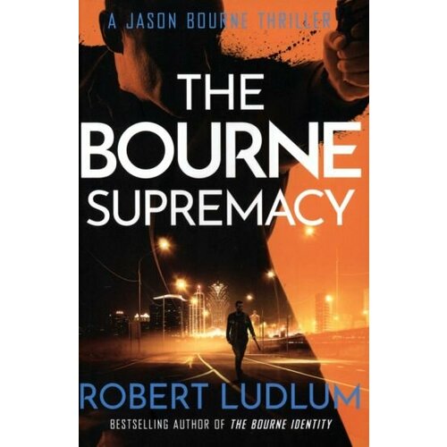 Robert Ludlum - The Bourne Supremacy