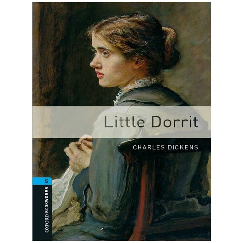 oxford bookworms library 5 little dorrit with audio download (access card inside)