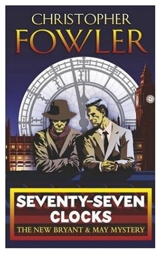 Seventy-Seven Clocks (Fowler Christopher) - фото №1
