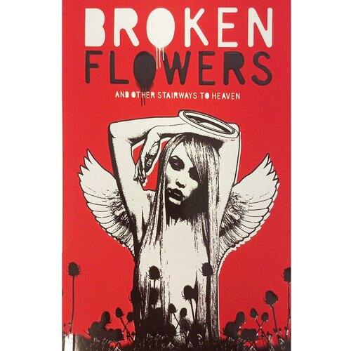 Broken Flowers