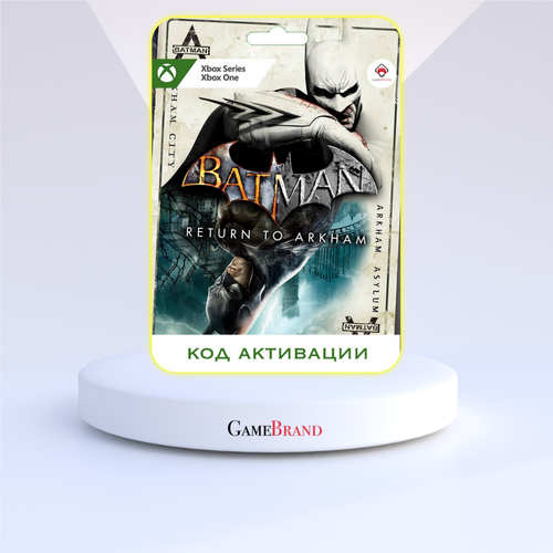 игра batman arkham collection ps4 Игра Batman: Return to Arkham Xbox (Цифровая версия, регион активации - Аргентина)