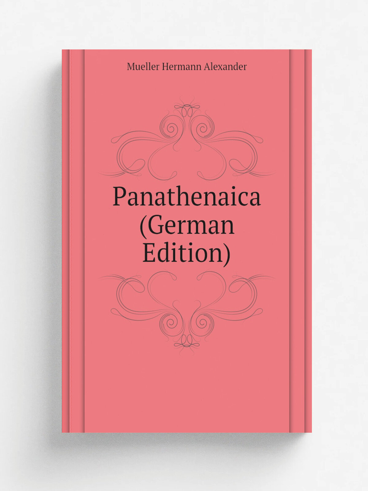 Panathenaica (German Edition) | Mueller Hermann Alexander | Репринт