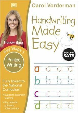 Handwriting Made Easy. Printed Writing Ages 5-7