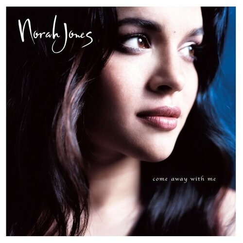 Blue Note Norah Jones - Come Away With Me (виниловая пластинка) norah jones come away with me 20th anniversary sealed