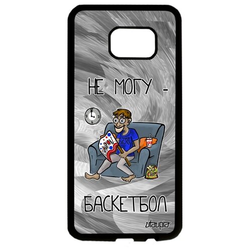 фото Чехол на смартфон galaxy s7 edge, "не могу - смотрю баскетбол!" юмор спорт utaupia