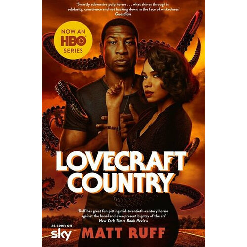 Matt Ruff "Lovecraft Country TV Tie-In"