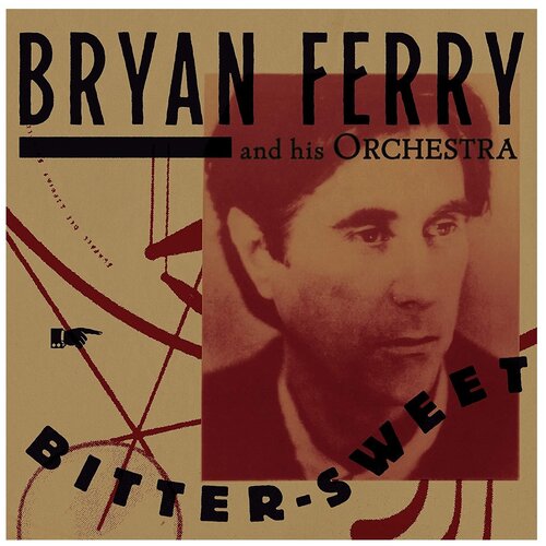 Виниловая пластинка BMG Bryan Ferry - Bitter-Sweet (LP) roxy music manifesto