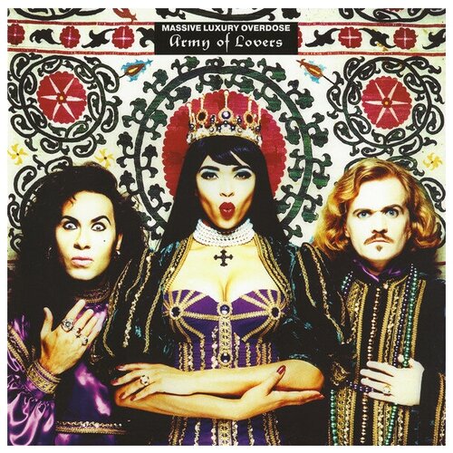 Army of Lovers - Massive Luxury Overdose (2LP Ultimate Edition) army of lovers виниловая пластинка army of lovers massive luxury overdose