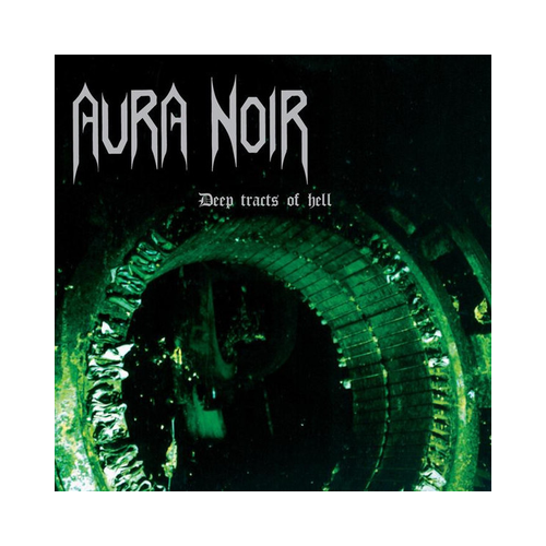Aura Noir - Deep Tracts Of Hell, 1xLP, BLACK LP