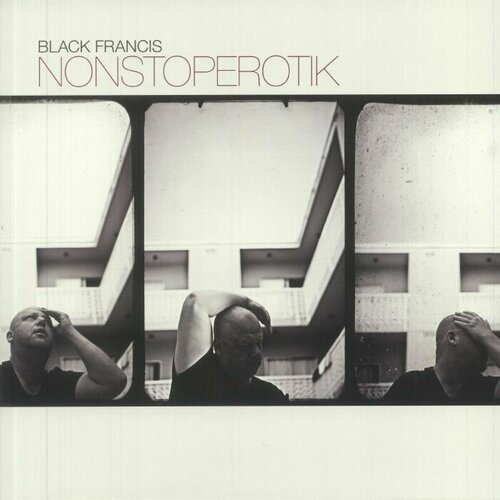 Black Francis Виниловая пластинка Black Francis Nonstoperotik black francis виниловая пластинка black francis golem