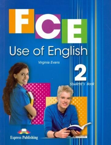 Virginia Evans - FCE Use Of English 2. Student's Book