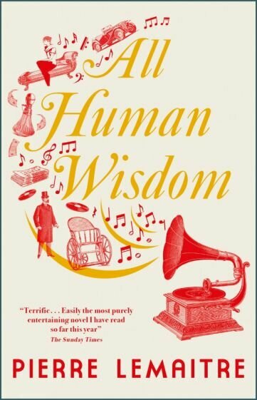 All Human Wisdom (Lemaitre Pierre) - фото №1