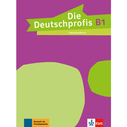Die Deutschprofis. B1. Lehrerhandbuch | Sarvari Tunde