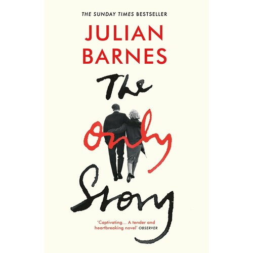 The Only Story | Barnes Julian