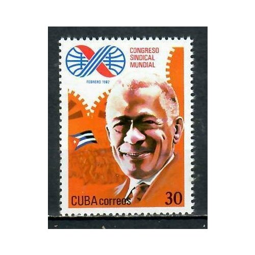 Почтовые марки Куба 1982г. 10-й Всемирный конгресс профсоюзов, Гавана Рабочие, Профсоюз MNH марка роза wendy cussons 1982 г