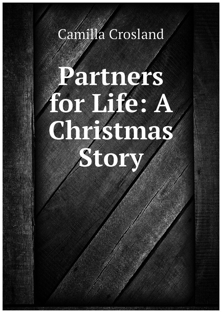 Partners for Life: A Christmas Story