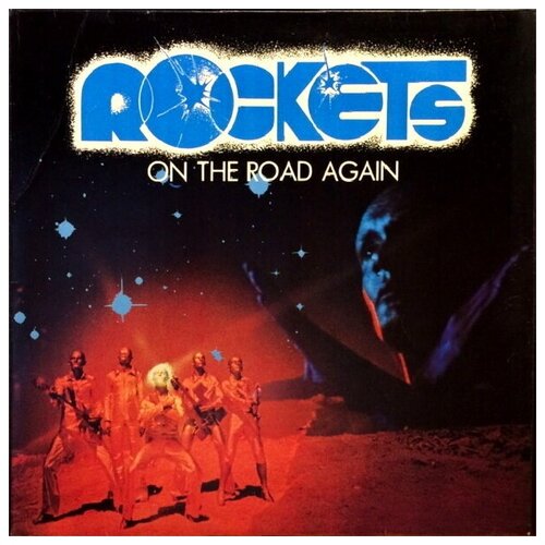 ROCKETS On The Road Again, LP