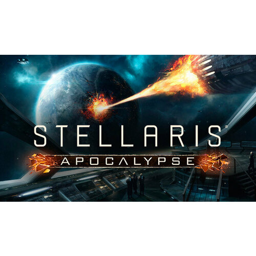 Дополнение Stellaris Apocalypse для PC STEAM Регион активации Российская Федерация электронная версия 599₽